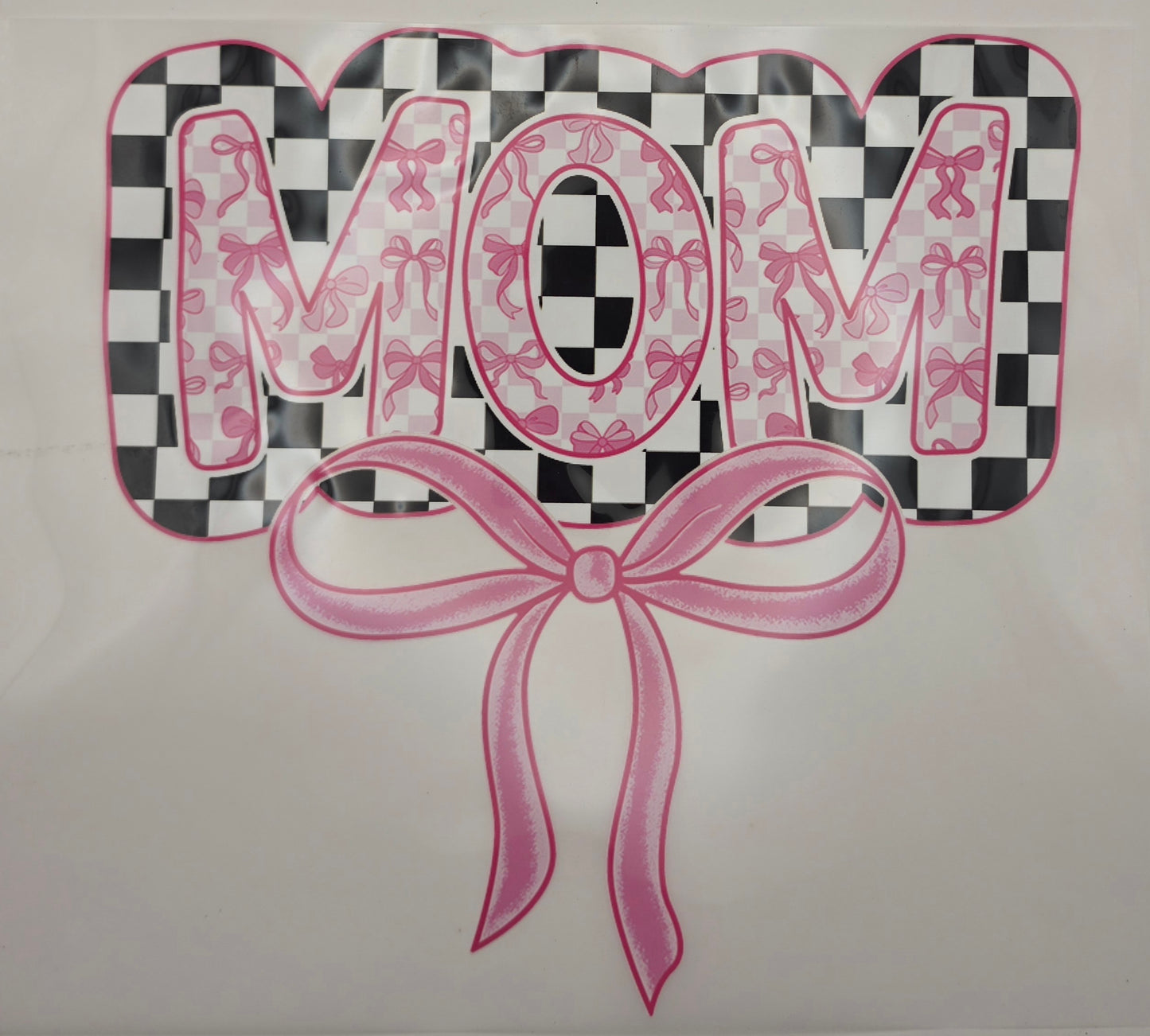 Dtf ready to press (Mom)